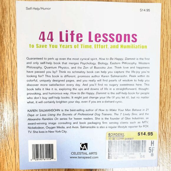 How to Be Happy Dammit:A Cynics Guide to Spiritual Happiness by Karen Salmansohn - Picture 2 of 4